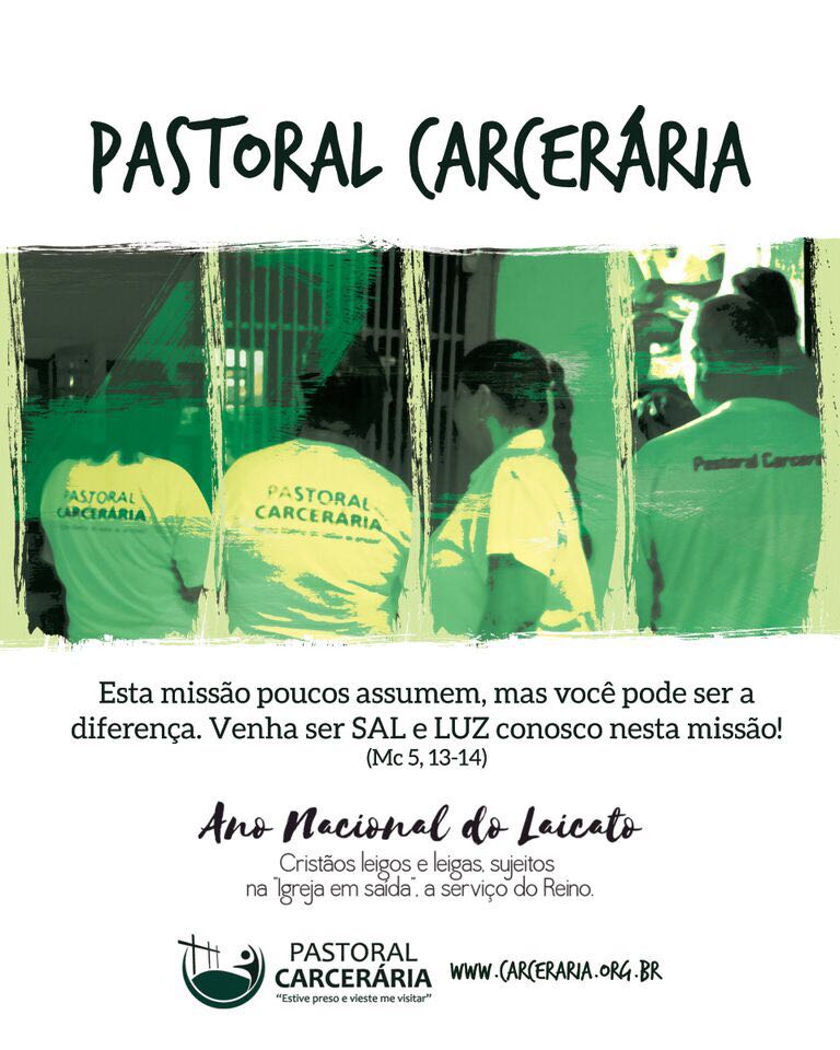 A Pastoral Carcerária é A Presença De Cristo E De Sua Igreja No Mundo ...