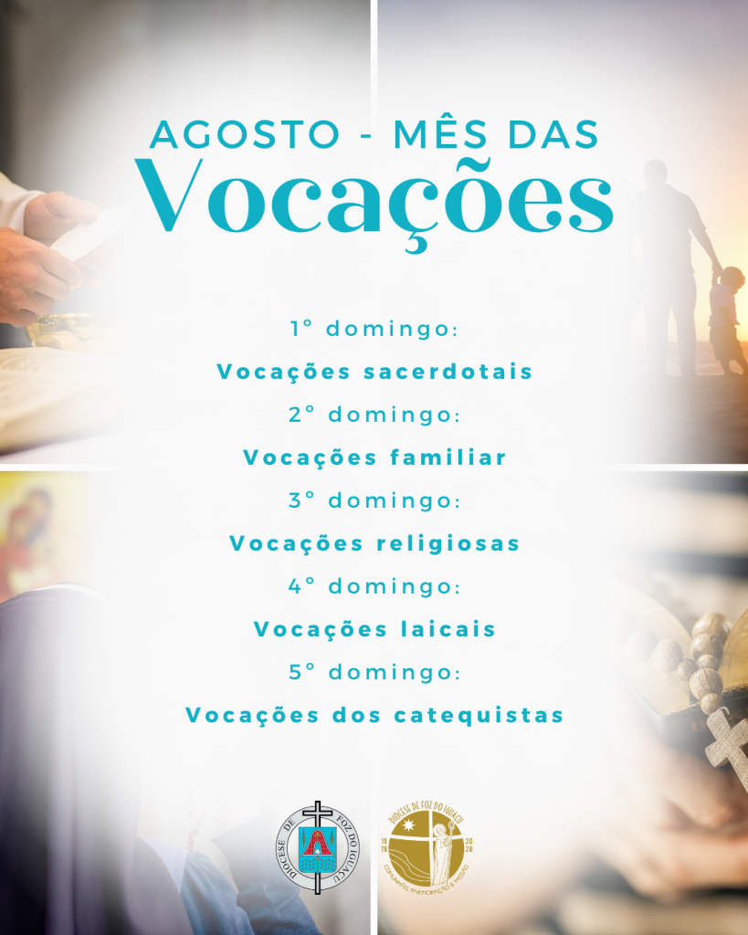 Agosto: mês das vocações – Diocese de Foz do Iguaçu